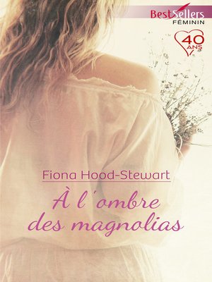 cover image of A l'ombre des magnolias